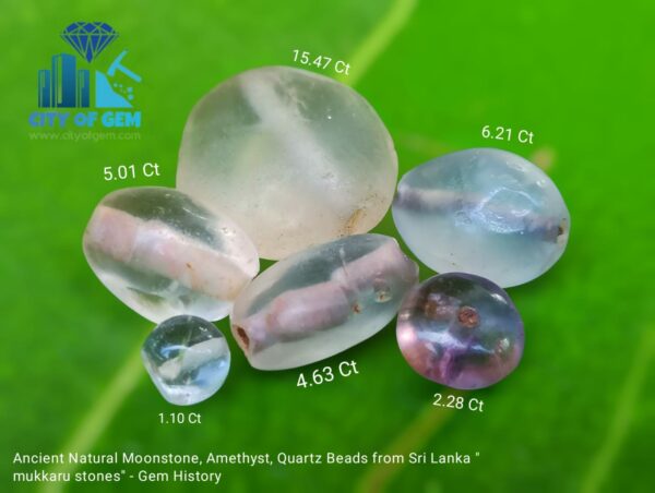 Ancient Natural Moonstone, Amethyst, Quartz Beads from Sri Lanka mukkaru stones- Gem History City of gem ratnapura