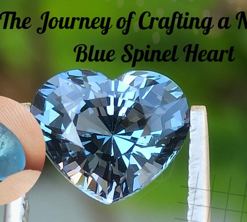 Unveiling the Beauty: The Journey of Crafting a Natural Blue Spinel Heart