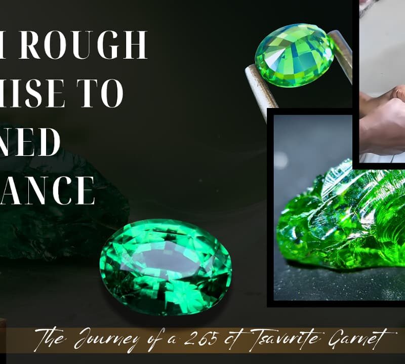 Natural Tsavorite Garnet Transformation: Source, Cutting, Certification, and Final Journey