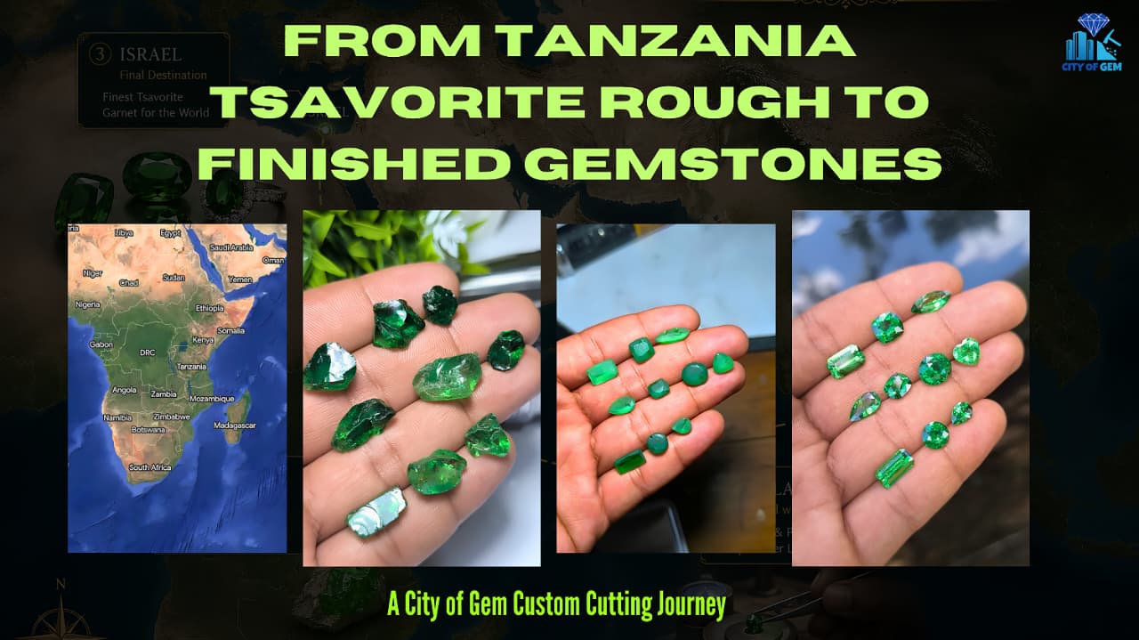 From Tanzania Tsavorite Rough to Finished Gemstones A City of Gem Custom Cutting Journey - city of gem ratnapura (1)
